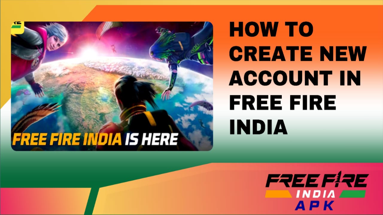 How To Create New Account In Free Fire India?